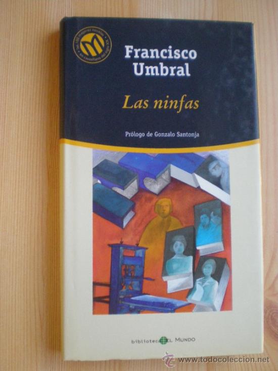 Libros de segunda mano: LAS NINFAS.  FRANCISCO UMBRAL - Foto 1