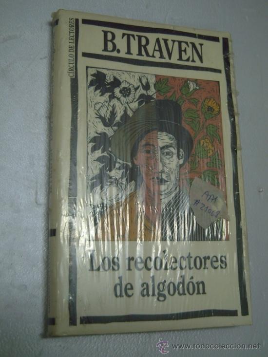 Libros de segunda mano: [021068] Traven, B. Los Recolectores De Algod&oacute;n - Foto 1