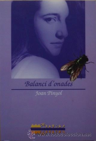Libros de segunda mano: Balanc&iacute; d&rsquo;onades de Joan Pinyol - Foto 1