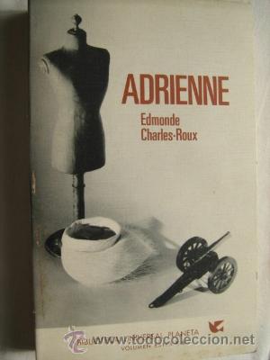 Libros de segunda mano: ADRIENNE.  CHARLES-ROUX, Edmonde. 1973 - Foto 1