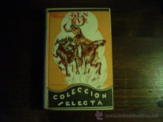 Libros de segunda mano: LEWIS WALLACE. BEN HUR. 1942. PORTADA ILUSTRADA POR ARRIBAS.