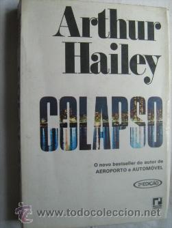 Libros de segunda mano: COLAPSO. HAILEY, Arthur. 1978 - Foto 1