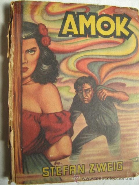 Libros de segunda mano: AMOK. ZWEIG, Stefan. 1952 - Foto 1