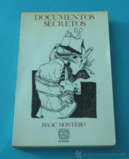 Libros de segunda mano: DOCUMENTOS SECRETOS 1. ISAAC MONTERO - Foto 1