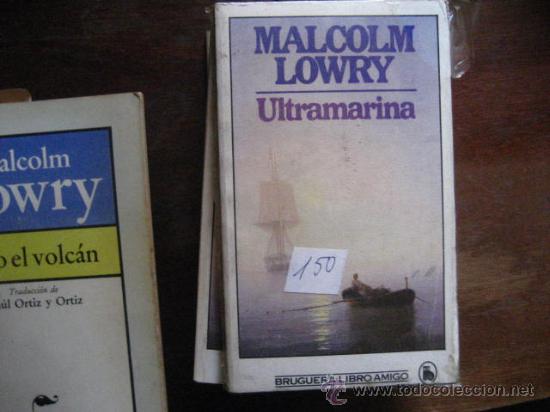 Libros de segunda mano: ultramarina , malcolm lowry ( bols 4 - Foto 1