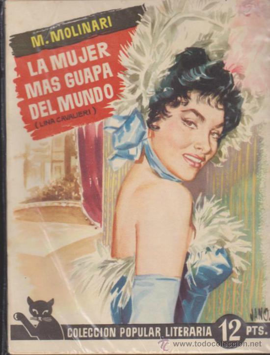 Libri di seconda mano: C.Popular Literaria n&ordm;  58. La Mujer m&aacute;s guapa del mundo por M.Molinari. 1957.