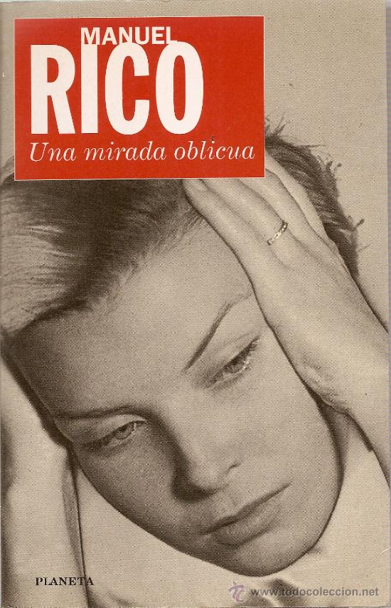Libros de segunda mano: UNA MIRADA OBLICUA DE MANUEL RICO - Foto 1