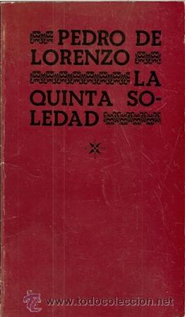 Libros de segunda mano: Pedro de Lorenzo. La Quinta Soledad - Foto 1
