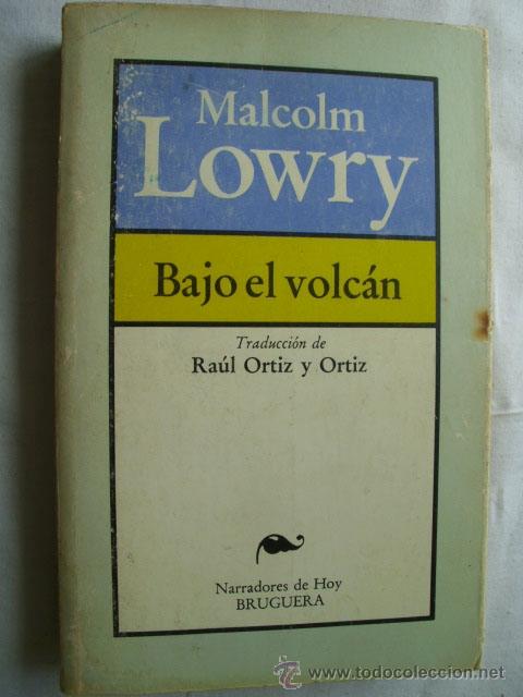 Libros de segunda mano: BAJO EL VOLC&Aacute;N. LOWRY, Malcolm. 1981 - Foto 1