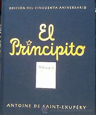 Libros de segunda mano: El Principito - Edici&oacute;n 50 aniversario - Antoine de Saint-Exup&eacute;ry