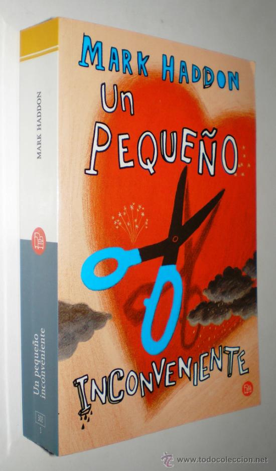 Libros de segunda mano: MARK HADDON: UN PEQUE&Ntilde;O INCONVENIENTE. - Foto 1