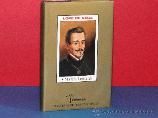 Libros de segunda mano: A MARCIA LEONARDA.--- LOPE DE VEGA