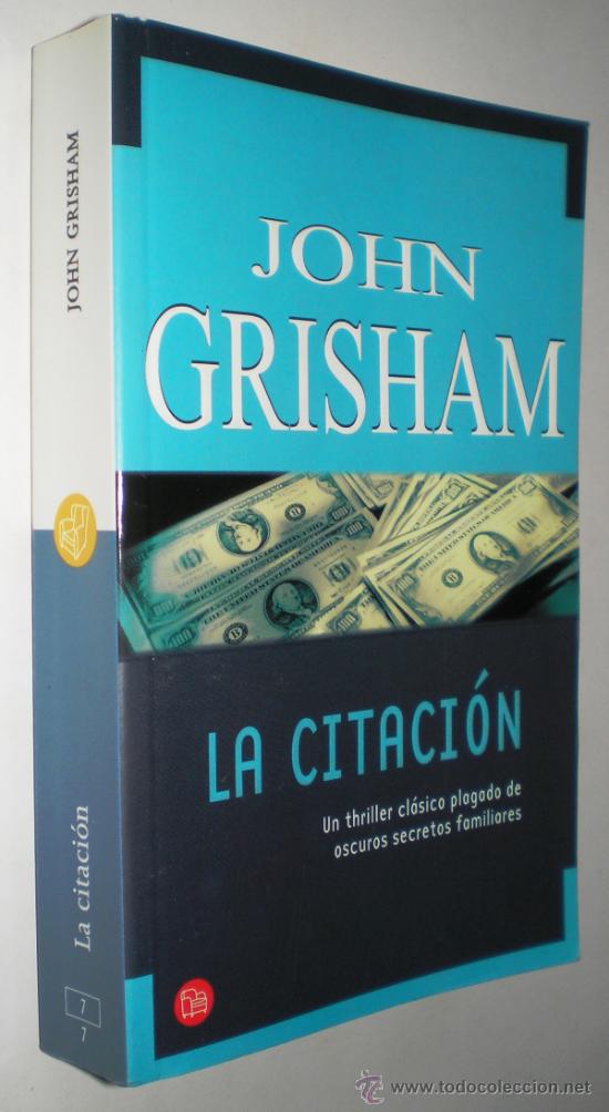 Libros de segunda mano: JOHN GRISHAM: LA CITACI&Oacute;N. - Foto 1