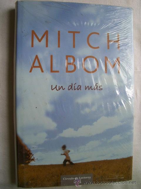 Libros de segunda mano: UN D&Iacute;A M&Aacute;S. ALBOM, Mitch. 2007 - Foto 1