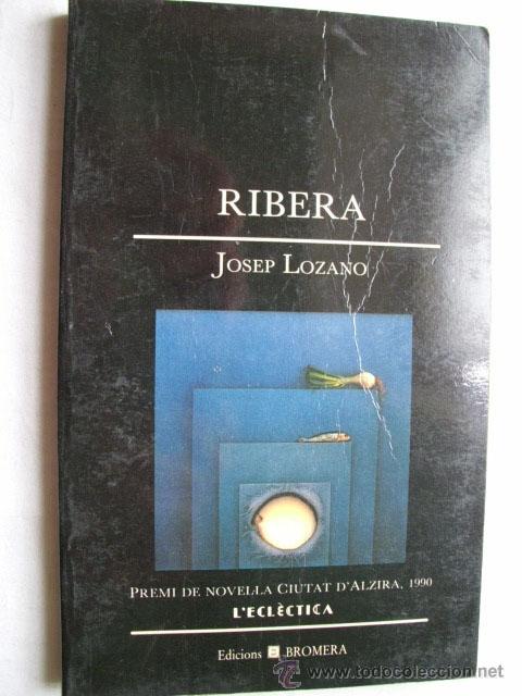 Libros de segunda mano: RIBERA. LOZANO, Josep. 1991 - Foto 1