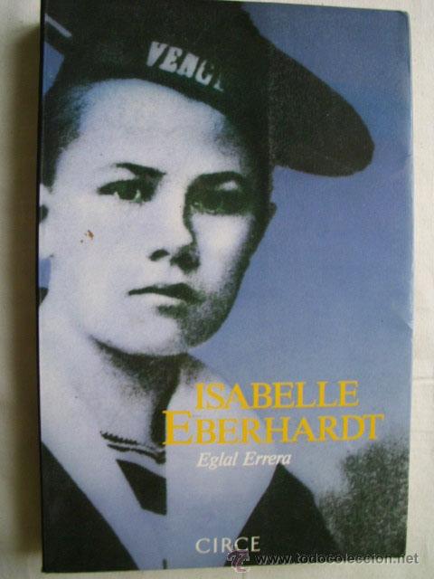 Libros de segunda mano: ISABELLE EBERHARDT. ERREN, Eglal. 1988 - Foto 1