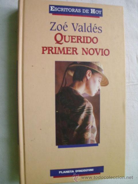 Libros de segunda mano: QUERIDO PRIMER NOVIO. VALD&Eacute;S, Zo&eacute;. 2000 - Foto 1