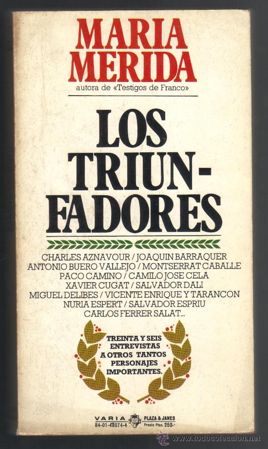 Libros de segunda mano: LOS TRIUNFADORES - MARIA MERIDA -CORRECTO. - Foto 1