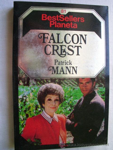 Libros de segunda mano: FALCON CREST. MANN, Patrick. 1985 - Foto 1