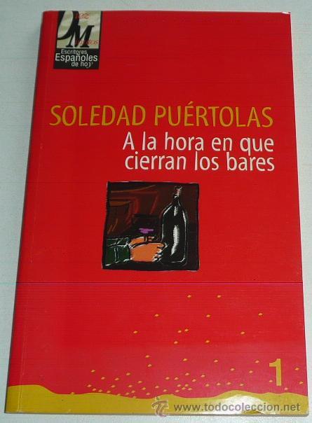Second hand books: A la hora en que cierran los bares (y otros relatos) - Soledad Puertolas