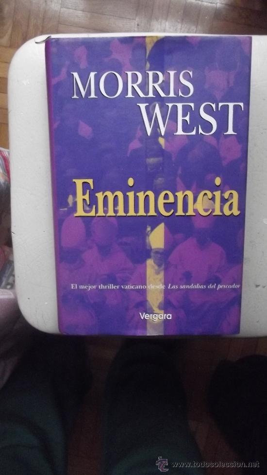 Libros de segunda mano: EMINENCIA DE MORRIS WEST - Foto 1
