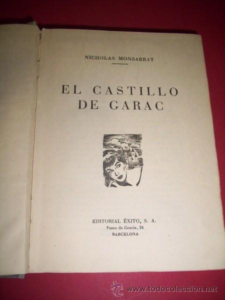 Libros de segunda mano: MONSARRAT Nicholas - El castillo de Garac - Foto 1