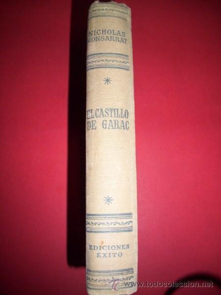 Libros de segunda mano: MONSARRAT Nicholas - El castillo de Garac - Foto 2