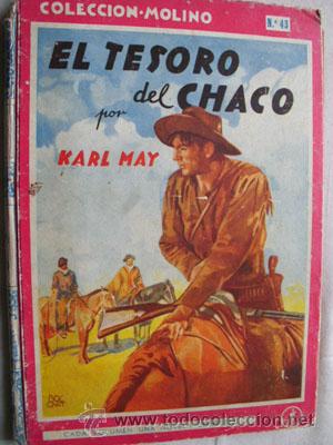 Libros de segunda mano: EL TESORO DEL CHACO. MAY, Karl. 1948 - Foto 1