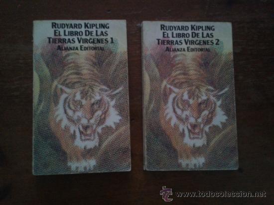 Second hand books: EL LIBRO DE LAS TIERRAS VIRGENES 1 Y 2. KIPLING,RUDYARD. ALIANZA EDITORIAL