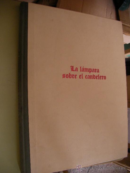 Libros de segunda mano: LA LAMPARA SOBRE EL CANDELERO - Foto 1