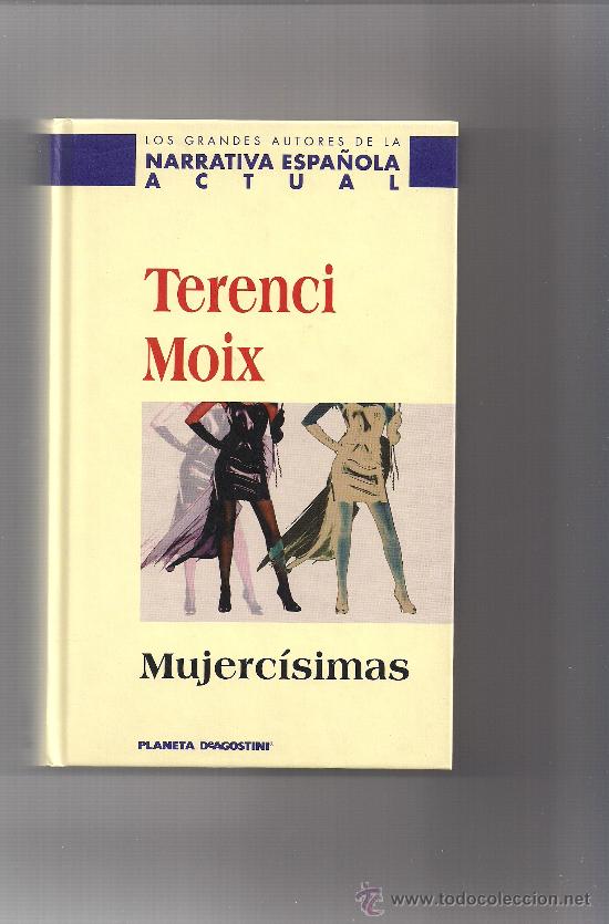Libros de segunda mano: MUJERC&Iacute;SIMAS - TERENCI MOIX - Foto 1