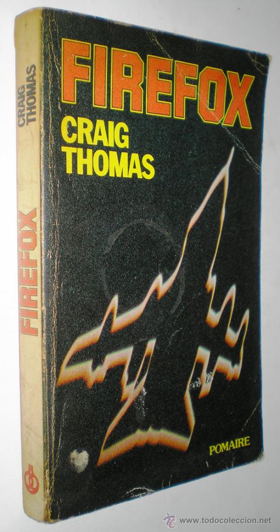 Libros de segunda mano: CRAIG THOMAS: FIREFOX. - Foto 1