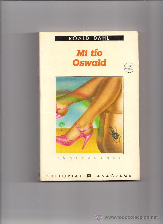 Libros de segunda mano: MI T&Iacute;O OSWALD - ROALD DAHL - Foto 1