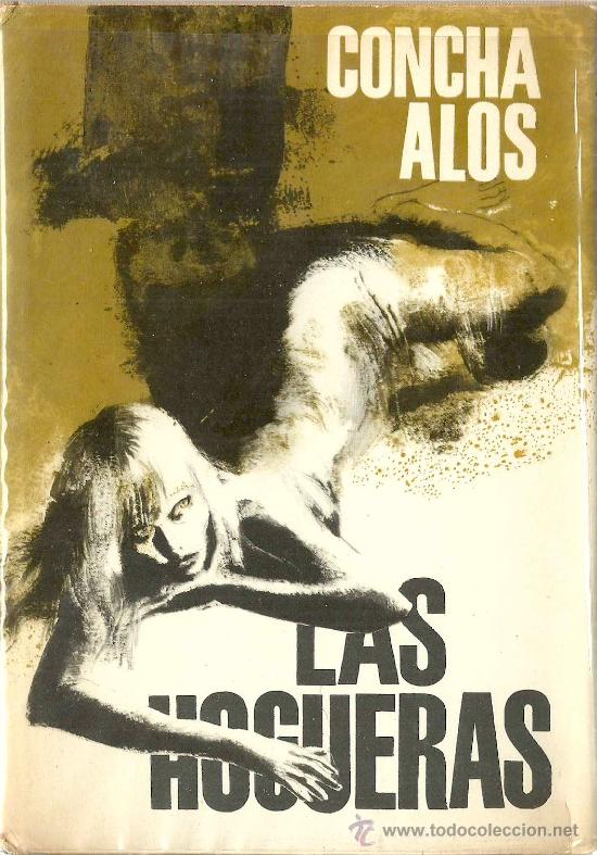 Libros de segunda mano: Las hogueras / Concha Al&oacute;s - 1966 - Foto 1