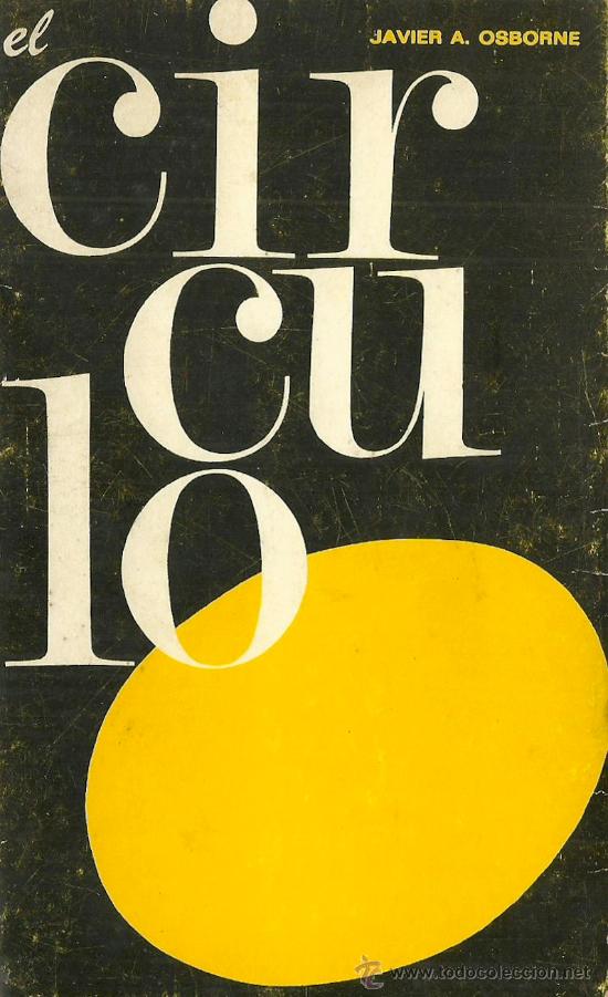 Libros de segunda mano: El c&iacute;rculo / Javier A. Osborne  - 1969 - Foto 1