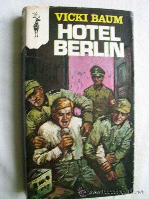 Libros de segunda mano: HOTEL BERL&Iacute;N. BAUM, Vicki. 1974 - Foto 1