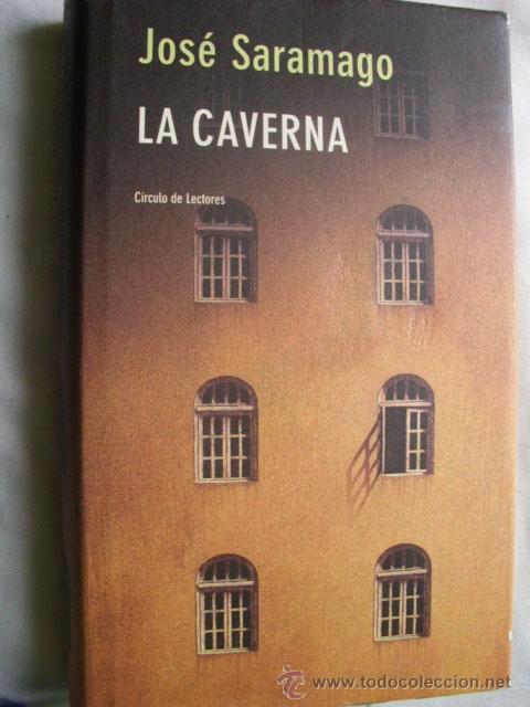 Libros de segunda mano: LA CAVERNA. SARAMAGO, Jos&eacute;. 2001 - Foto 1
