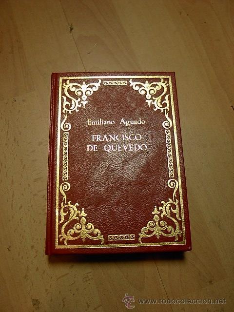 Libros de segunda mano: Francisco de Quevedo, Emiliano Aguado, Genio y Figura, Tomo IX, Madrid, 1962