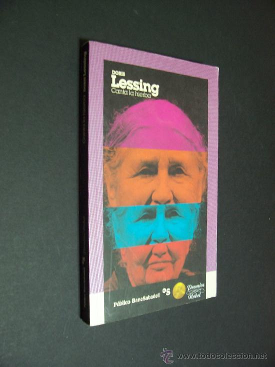 Libros de segunda mano: DORIS LESSING - CANTA LA HIERBA - EDICIONES B  2010 - Foto 1