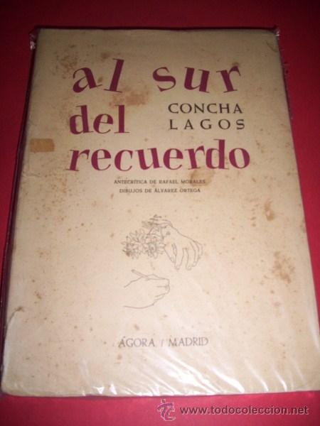 Libros de segunda mano: LAGOS, Concha - Al sur del recuerdo - Foto 1