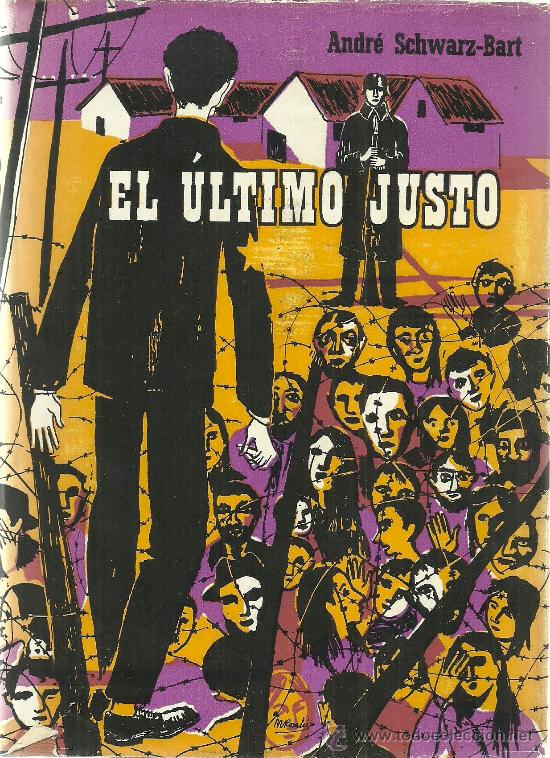 Libros de segunda mano: El &uacute;ltimo justo / Andr&eacute; Schwartz-Bart * JUDAICA * - Foto 1