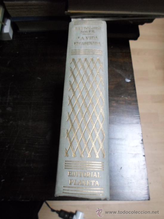 Libros de segunda mano: Bartolome Soler, La vida encadenada, Ed. Planeta, 1954 - Foto 1