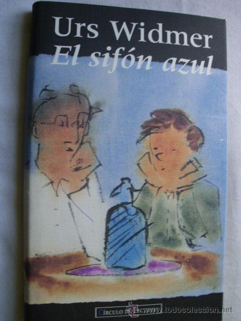 Libros de segunda mano: EL SIF&Oacute;N AZUL. WIDMER, Urs. 1995 - Foto 1