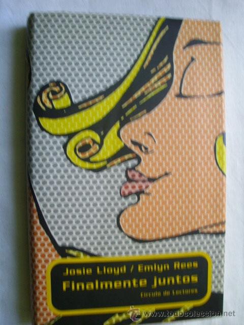 Libros de segunda mano: FINALMENTE JUNTOS. LLOYD, Josie y REES, Emlyn. 2000 - Foto 1