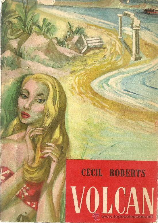 Libros de segunda mano: Volc&aacute;n / Cecil Roberts  - 1955 - Foto 1