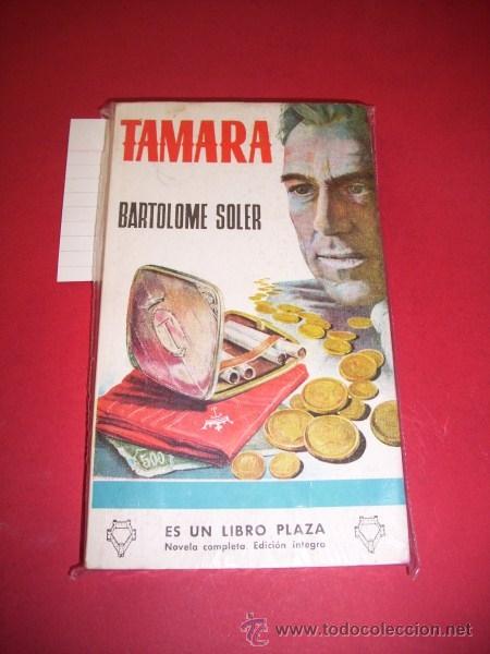 Libros de segunda mano: SOLER, Bartolom&eacute; - Tamara - Foto 1