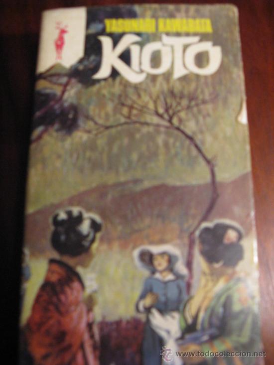 Libros de segunda mano: YASUMARI KAWABATA.- KIOTO
