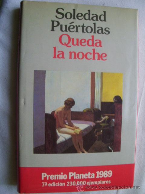 Libros de segunda mano: QUEDA LA NOCHE. PU&Eacute;RTOLAS, Soledad, 1990 - Foto 1
