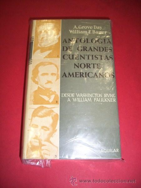 Libri di seconda mano: ANTOLOG&Iacute;A de grandes cuentistas norteamericanos : de Washington Irving a William Faulkner