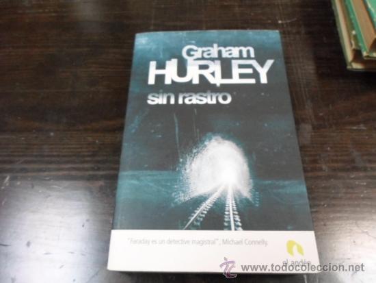 Libros de segunda mano: Grahan Hurley, Sin rastro, Ed. El Anden, 2007 - Foto 1